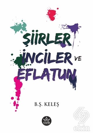 Şiirler İnciler ve Eflatun