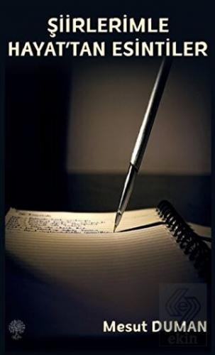 Şiirlerimle Hayat\'tan Esintiler