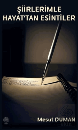 Şiirlerimle Hayat\'tan Esintiler