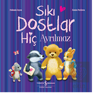 Sıkı Dostlar Hiç Ayrılmaz