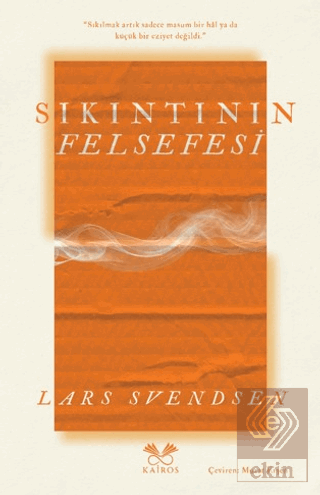Sıkıntının Felsefesi