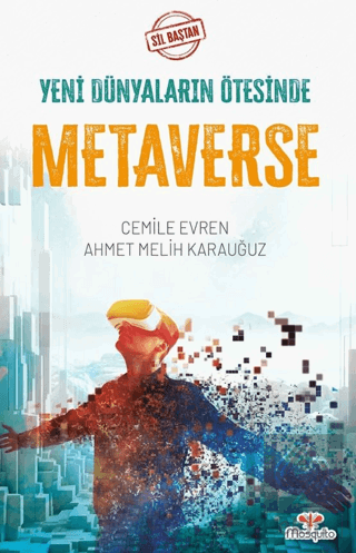 Sil Baştan - Yeni Dünyaların Ötesinde Metaverse