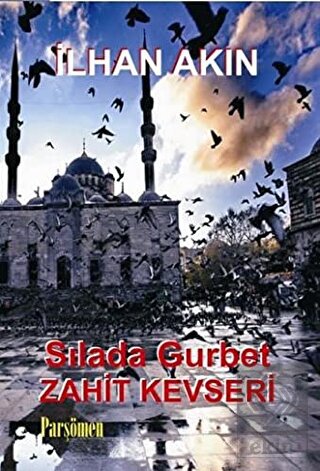 Sılada Gurbet - Zahit Kevseri