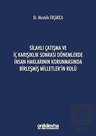 Silahlı Çatışma ve İç Karışıklık Sonrası Dönemlerd