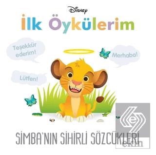 Simba'nın Sihirli Sözcükleri - Disney İlk Öyküleri
