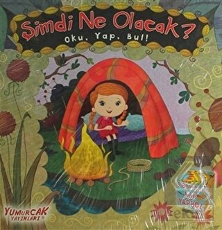 Şimdi Ne Olacak? Oku, Yap, Bul!