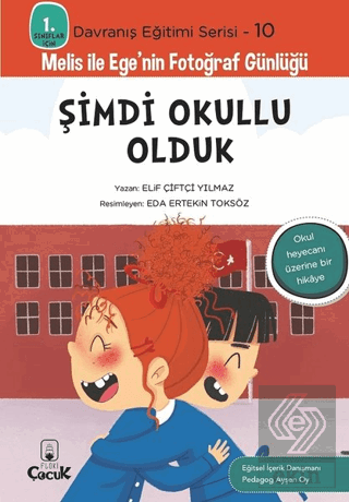 Şimdi Okullu Olduk - 1. Sınıflar İçin Davranış Eği