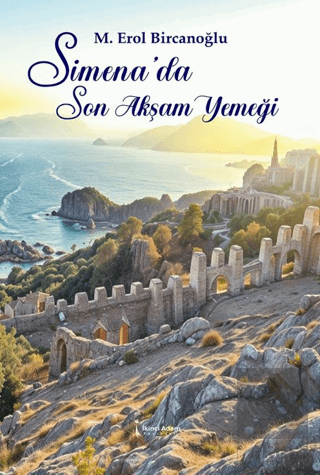 Simena'da Son Akşam Yemeği