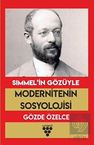 Simmel'in Gözüyle Modernitenin Sosyolojisi