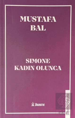 Simone Kadın Olunca