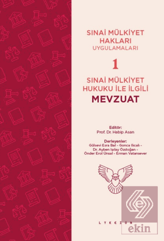 Sınai Mülkiyet Hukuku ile İlgili Mevzuat