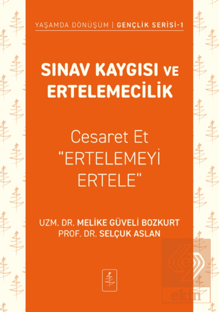 Sınav Kaygısı ve Ertelemecilik