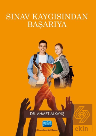 Sınav Kaygısından Başarıya