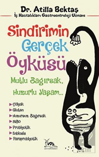 Sindirimin Gerçek Öyküsü