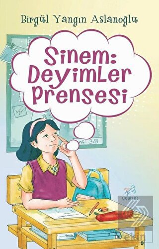 Sinem: Deyimler Prensesi