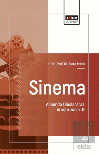 Sinema Alanında Uluslararası Araştırmalar - III