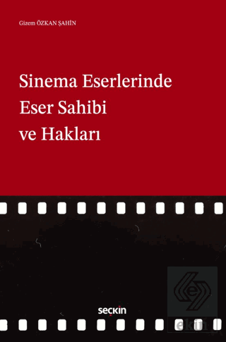 Sinema Eserlerinde Eser Sahibi ve Hakları
