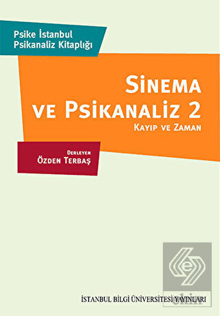 Sinema ve Piskanaliz 2 : Kayıp ve Zaman