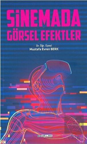 Sinemada Görsel Efektler