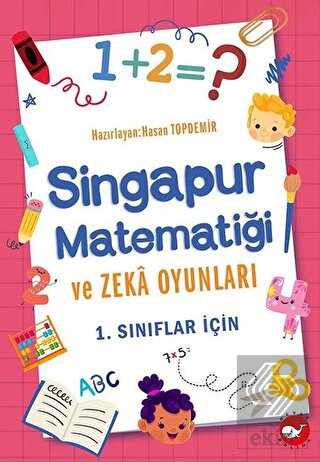 Singapur Matematiği ve Zeka Oyunları - 1. Sınıflar