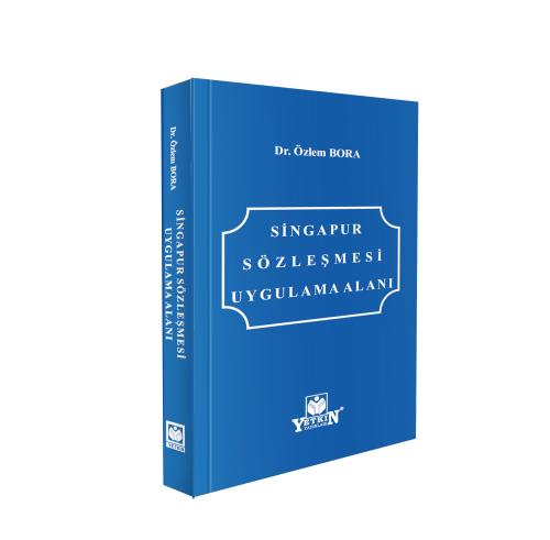 Singapur Sözleşmesi Uygulama Alanı