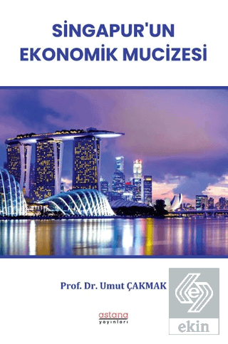 Singapur'un Ekonomik Mucizesi
