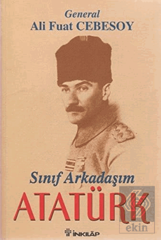 Sınıf Arkadaşım Atatürk Okul ve Genç Subaylık Anıl