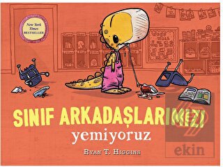 Sınıf Arkadaşlarımızı Yemiyoruz