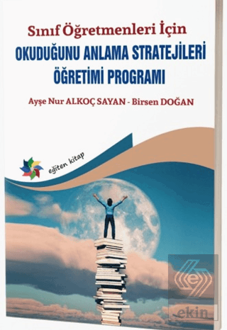 Sınıf Öğretmenleri İçin Okuduğunu Anlama Stratejileri Öğretimi Programı