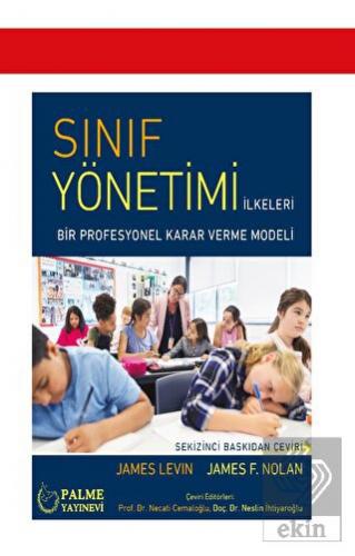SINIF YÖNETİMİ İLKELERİ BİR PROFESYONEL KARAR VERME MODELİ (PALME)