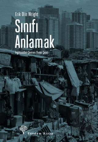 Sınıfı Anlamak Erik Olin Wright Yordam Kitap Satın Al - ekinkitap.com