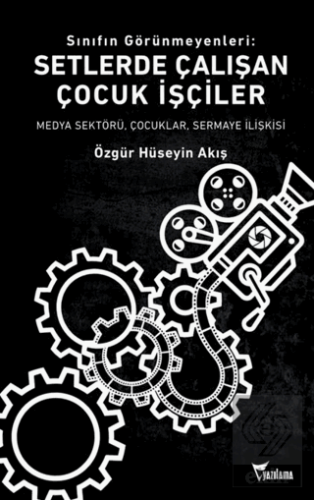 Sınıfın Görünmeyenleri: Setlerde Çalışan Çocuk İşçiler