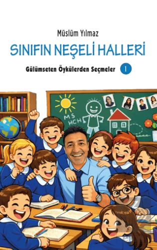 Sınıfın Neşeli Halleri