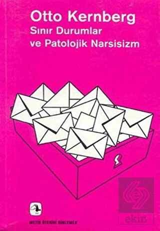 Sınır Durumlar ve Patolojik Narsisizm