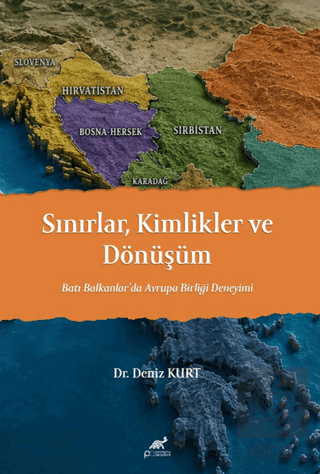 Sınırlar, Kimlikler ve Dönüşüm Kolektif Paradigma Akademi Yayınları Sa