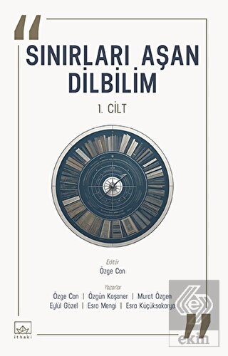 Sınırları Aşan Dilbilim - 1. Cilt