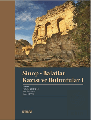Sinop - Balatlar Kazısı ve Buluntular I