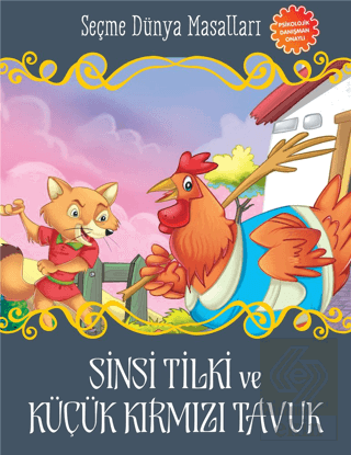 Sinsi Tilki ve Küçük Kırmızı Tavuk