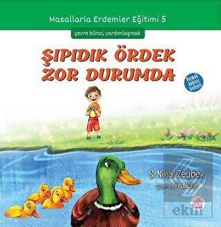 Şıpıdık Ördek Zor Durumda