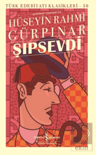 Şıpsevdi (Günümüz Türkçesiyle)