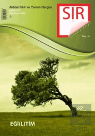 Sır Aktüel Fikir ve Yorum Dergisi Sayı: 4 Ekim 2016