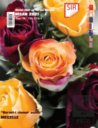 Sır Aktüel Fikir ve Yorum Dergisi Sayı: 58 Nisan 2021