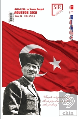 Sır Aktüel Fikir ve Yorum Dergisi Sayı: 62 Ağustos 2021