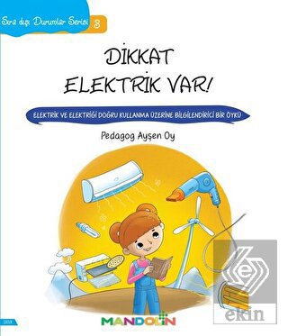 Sıra Dışı Durumlar Serisi 3 - Dikkat Elektrik Var!