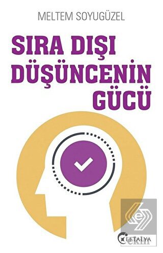 Sıra Dışı Düşüncenin Gücü