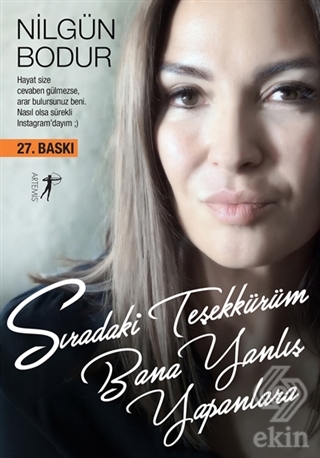 Sıradaki Teşekkürüm Bana Yanlış Yapanlara