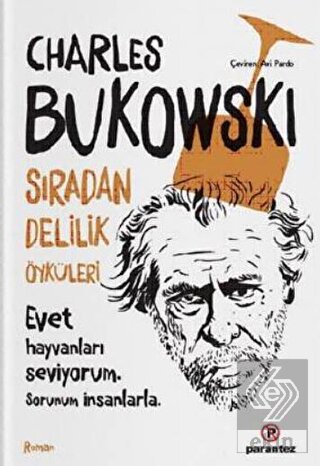 Sıradan Delilik Öyküleri