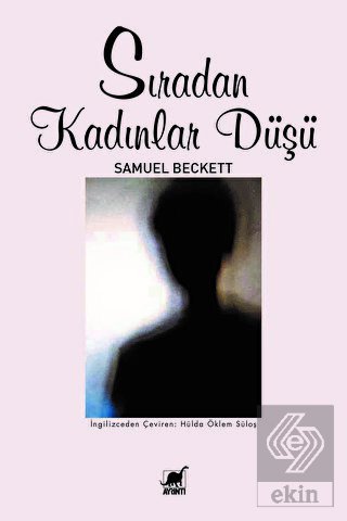 Sıradan Kadınlar Düşü