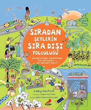 Sıradan Şeylerin Sıra Dışı Yolculuğu