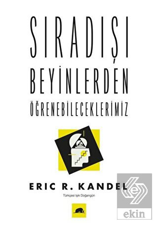 Sıradışı Beyinlerden Öğrenebileceklerimiz